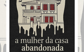 A Mulher da Casa Abandonada | Folha de S. Paulo