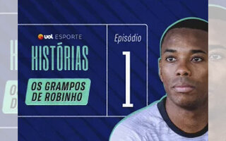 Grampos de Robinho | UOL Esporte Histórias