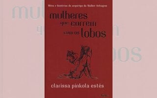 Mulheres que Correm com os Lobos