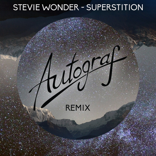 Autograf lança remix para "Superstition" do Stevie Wonder